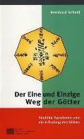 Der eine und Einzige Weg der Gotter