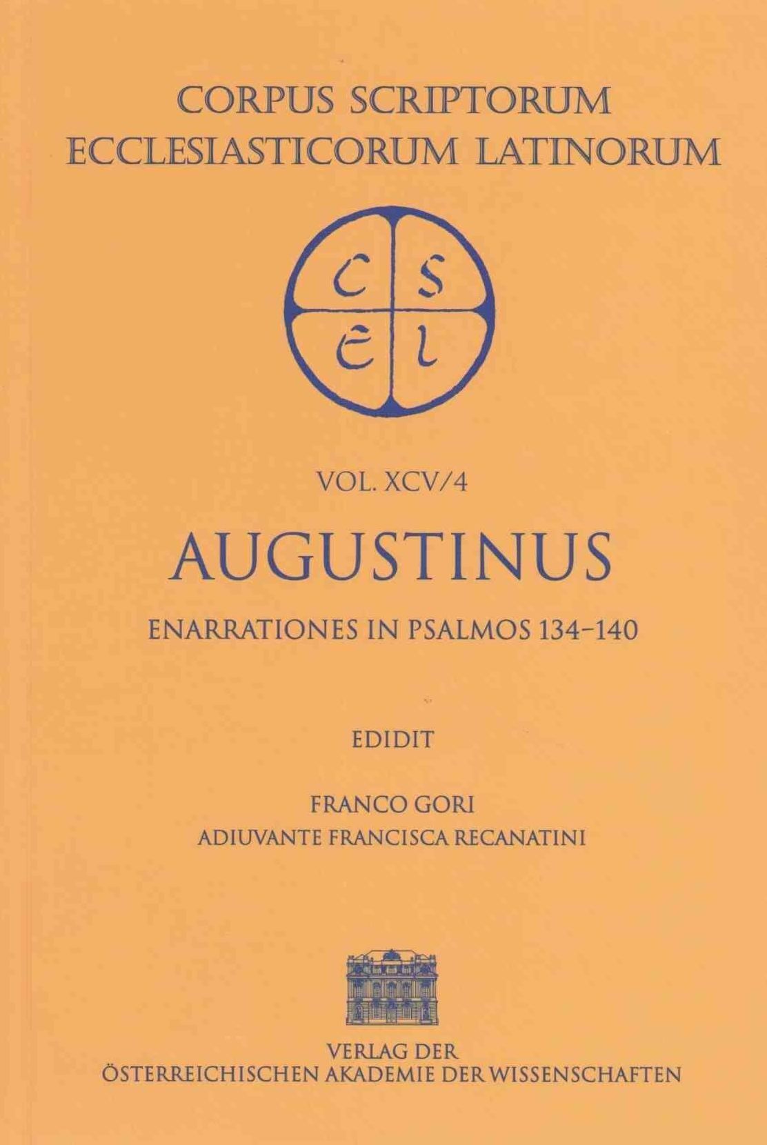 Augustinus: Enarrationes in Psalmos 101-150, Pars 4: Enarrationes in Psalmos 134-140