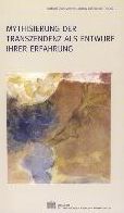 Mythisierung der Transzendenz als Entwurf Ihrer Erfahrung
