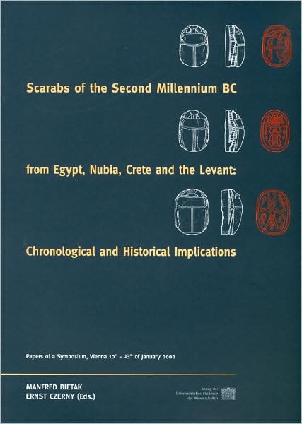 Scarabs of the 2nd Millennium B. C. from Egypt, Nubia, Crete and the Levant