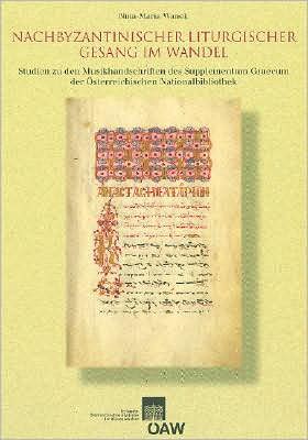Nachbyzantinischer liturgischer Gesang im Wandel