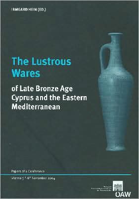 Lustrous Wares of Late Bronze Age Cyprus
