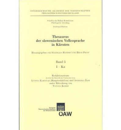 Thesaurus der slowenischen Volkssprache in Karnten Band 5: I-Ka