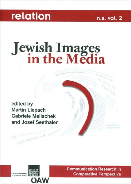 Jewish Images in the Media (Relation n.s. vol. 2)