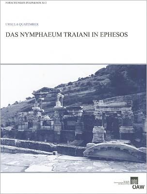 Das Nymphaeum Traiani in Ephesos