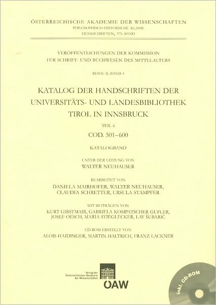 Katalog der Handschriften der Universitatsbibliothek Innsbruck: Teil 6. Cod. 501-600