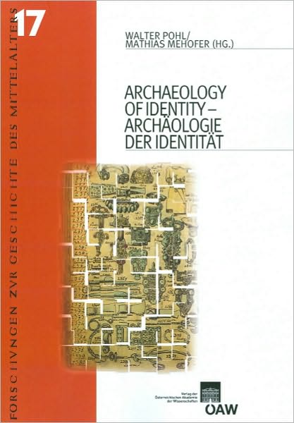 Archaeology of Identity/ Archaologie der Identitat