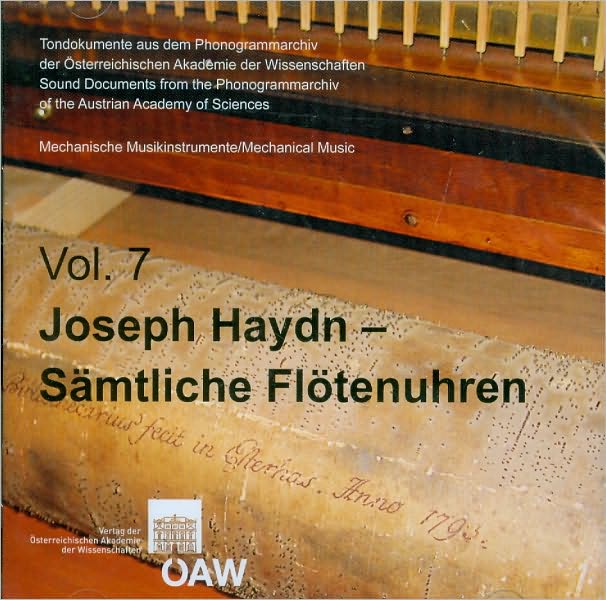 Mechanische Musikinstrumente, Volume 7: Joseph Haydn Samtliche Flotenuhren