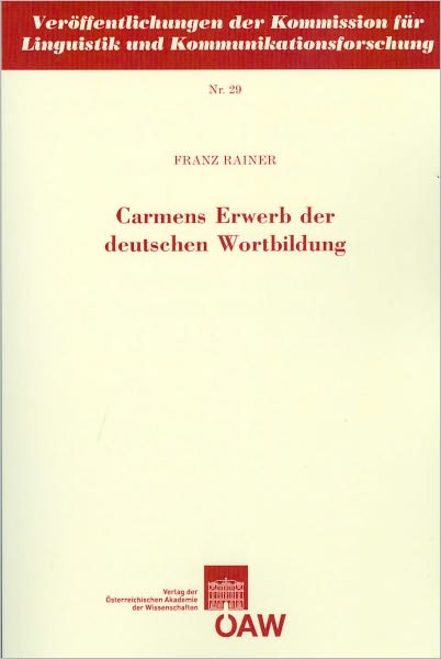 Carmens Erwerb der deutschen Wortbildung