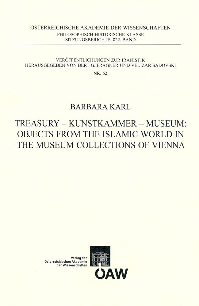 Objects from the Islamic World in the Museum Collections of Vienna