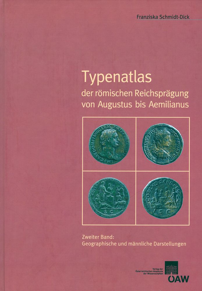 Typenatlas der romischen Reichspragung von Augustus bis Aemilianus: Zweiter Band: Geographische und mannliche Darstellungen