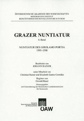 Grazer Nuntiatur, 4. Band: Nuntiatur des Girolamo Portia 1595-1598
