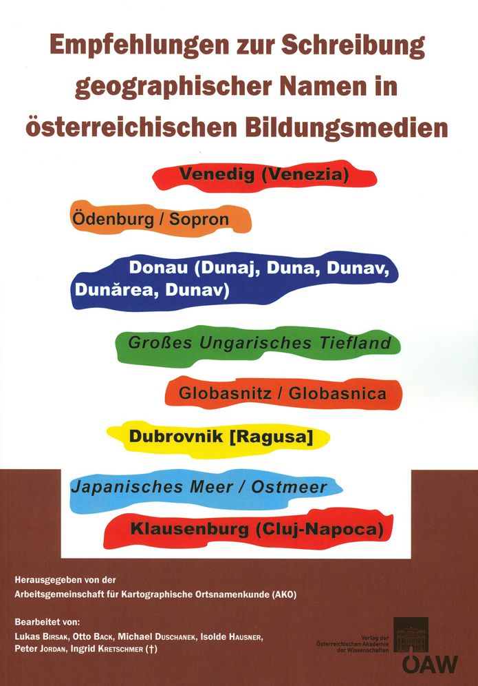 Vorschl?ge zur Schreibung Geographischer Namen in ?sterreichischen Bildungsmedien