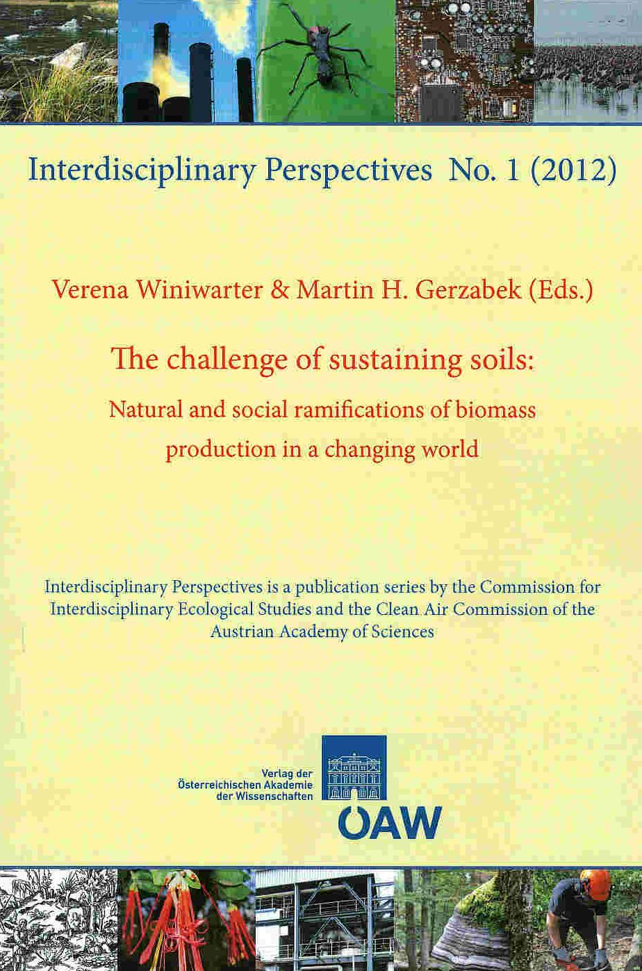Challenge of Sustaining Soils: Natural and Social Ramifications of Biomass Production in a Changing World