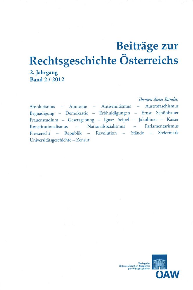 Beitrage zur Rechtsgeschichte Osterreichs 2. Jahrgang, Band 2/2012