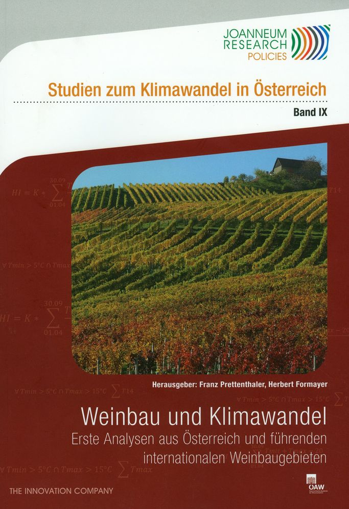 Weinbau und Klimawandel: Erste Analysen aus Osterreich und fuhrenden internationalen Weinbaugebieten