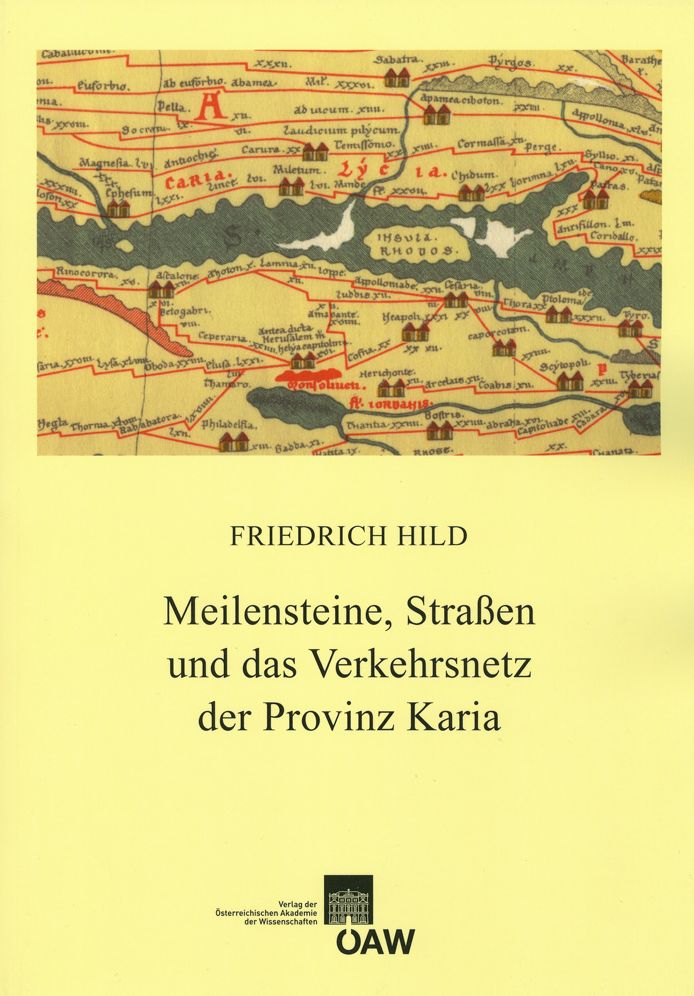 Meilensteine, Strassen und das Verkehrsnetz der Provinz Karia