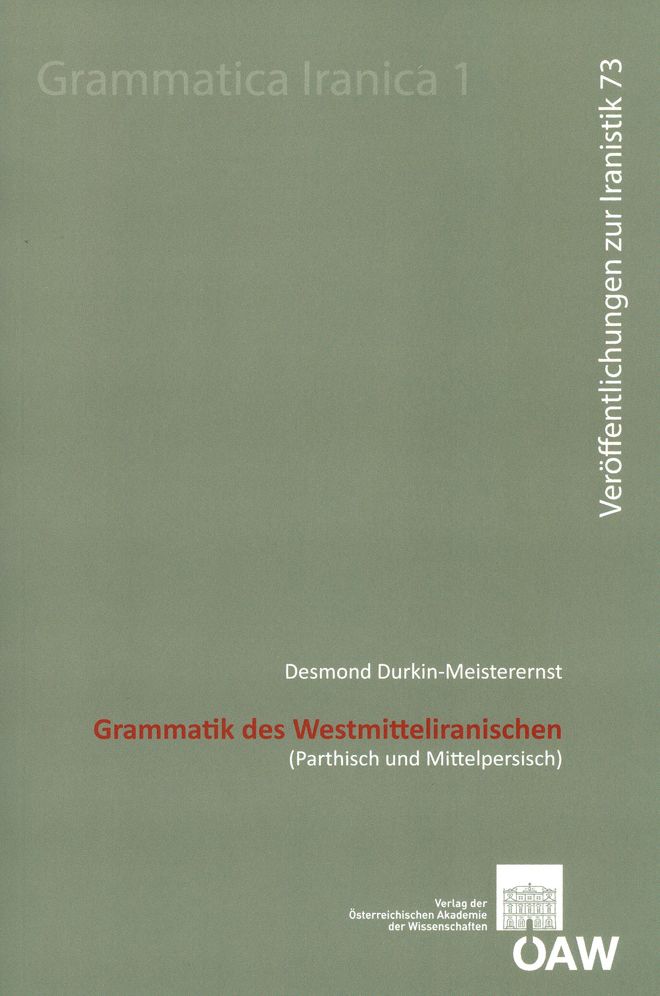 Grammatik des Westmitteliranischen (Parthisch und Mittelpersisch)