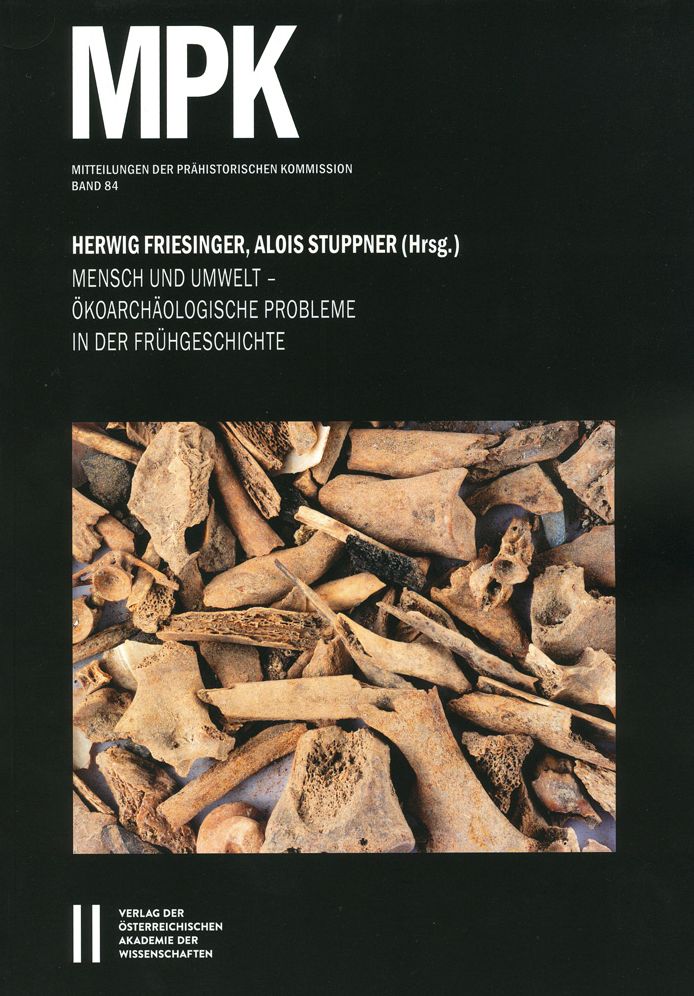 Mensch und Umwelt - Okoarchaologische Probleme in der Fruhgeschichte