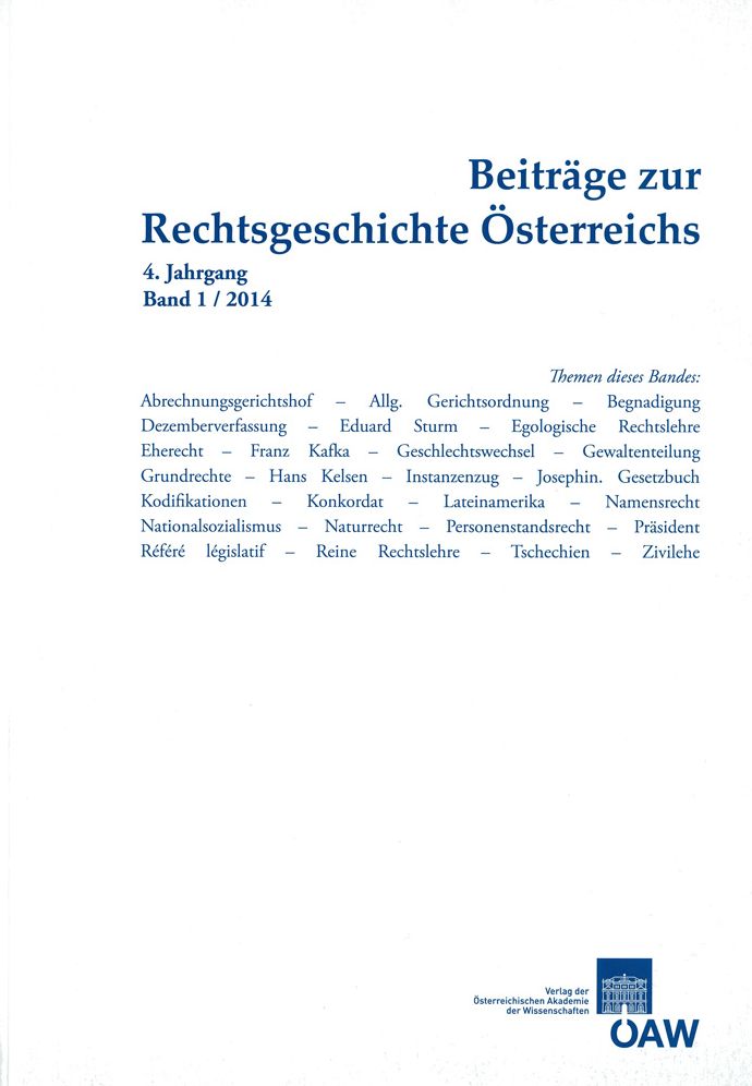 Beitrage zur Rechtsgeschichte Osterreichs 4. Jahrgang Band 1/2014