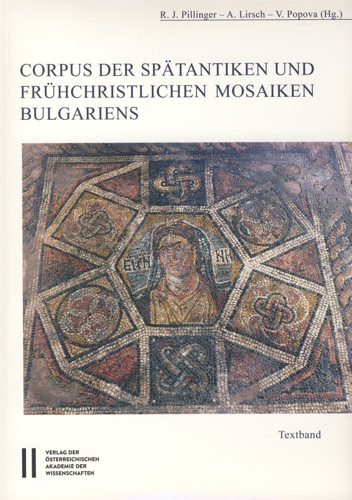 Corpus der spatantiken und fruhchristlichen Mosaiken Bulgariens
