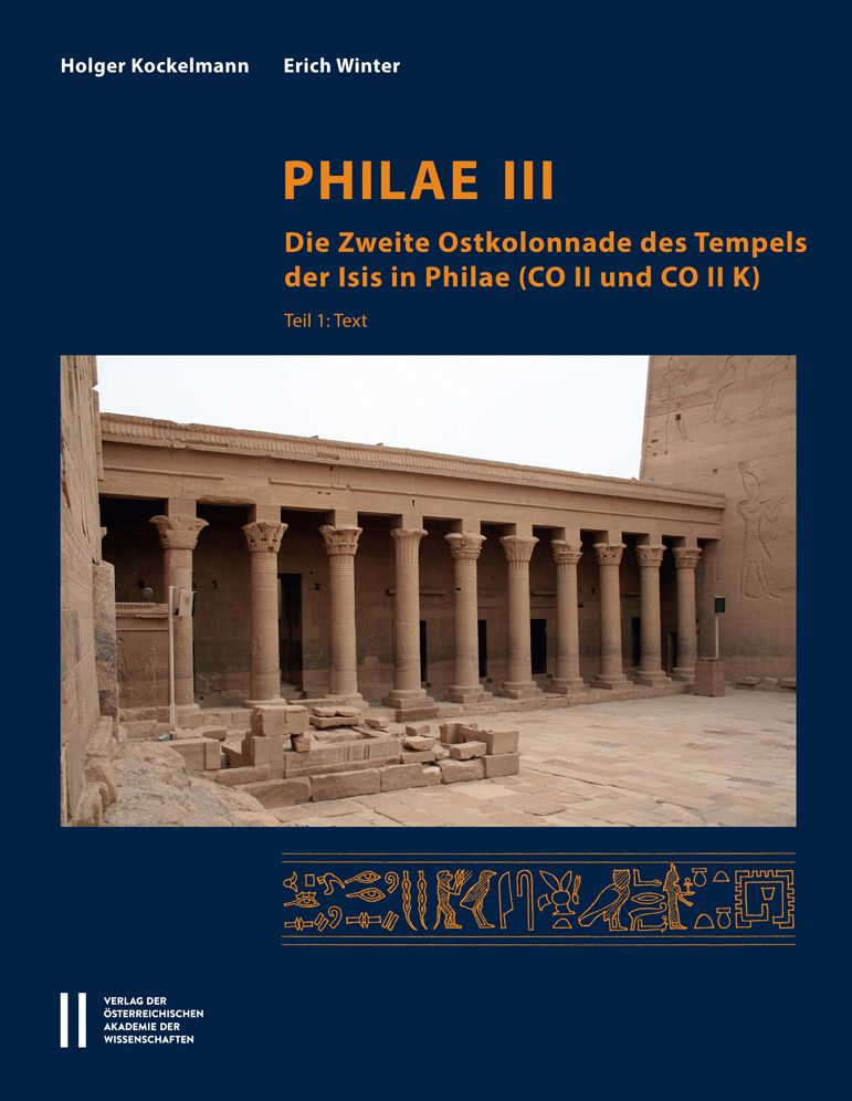 Philae III: Die Zweite Ostkolonnade des Tempels der Isis in Philae (CO II und CO II K)