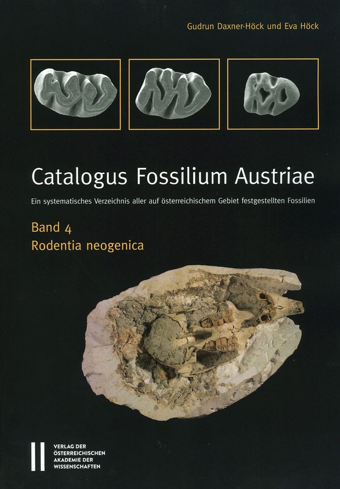 Catalogus Fossilium Austriae Band 4: Rodentia neogenica: Ein systematisches Verzeichnis aller auf osterreichischem Gebiet festgestellten Fossilien