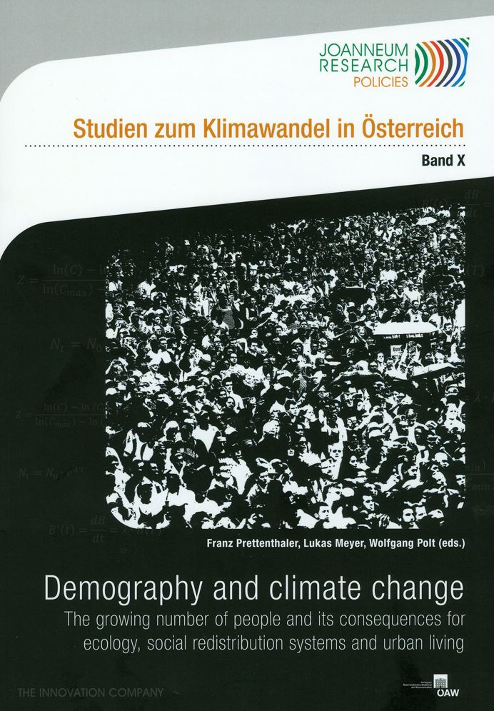 Demography and Climate Change: The Growing Number of People and its Consequences for Ecology, Social Redistribution Systems and Urban Living