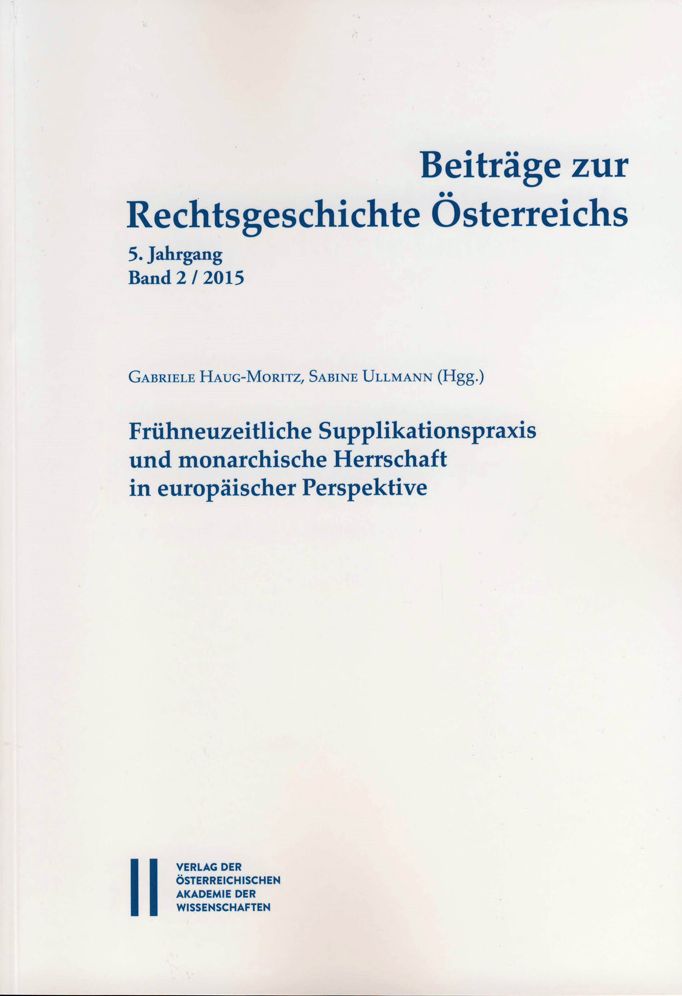 Beitrage zur Rechtsgeschichte Osterreichs: 5. Jahrgang Band 2/2015
