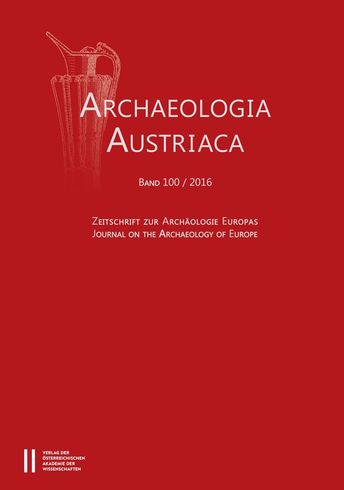 Archaeologia Austriaca Band 100/2016: Zeitschrifte zur Archaologie Europas - Journal on the Archaeology of Europe