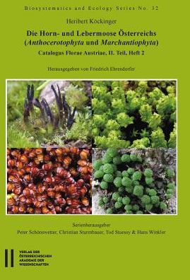Die Horn- und Lebermoose Osterreichs: (Anthocerotophyta und Marchantiophyta) Catalogus Florae Austriae, II. Teil, Heft 2