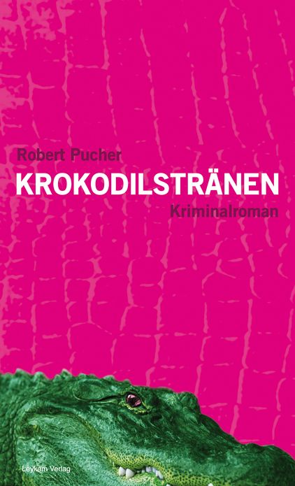 Krokodilstränen: Kriminalroman