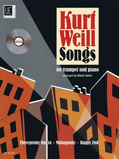 Kurt Weill Songs: Trumpet and Piano with CD of Performance and Play-Along Tracks Book/CD
