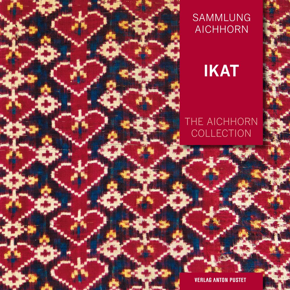 The Aichhorn Collection: Ikat