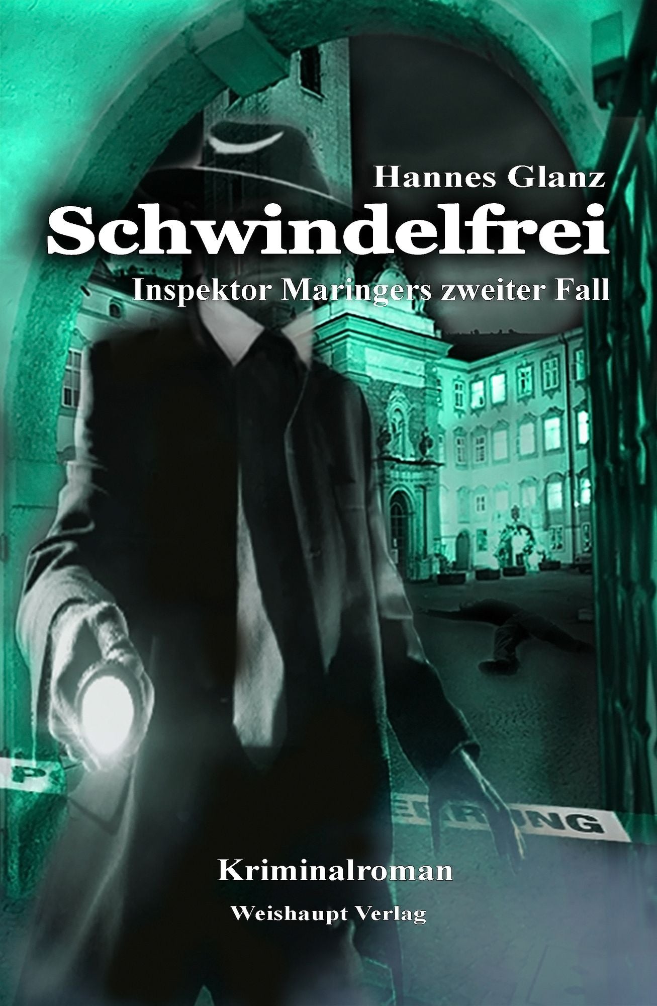 Schwindelfrei: Inspektor Maringers zweiter Fall