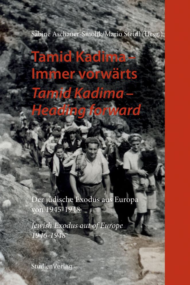 Tamid Kadima - Heading Foward: Jewis Exodus Out of Europe, 1945-1948