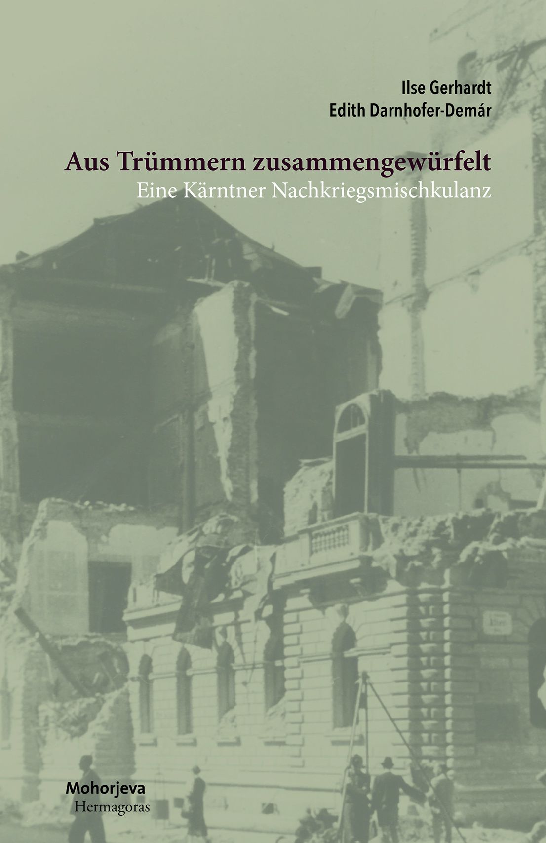 Aus Trümmern zusammengewürfelt: Eine Kärntner Nachkriegsmischkulanz
