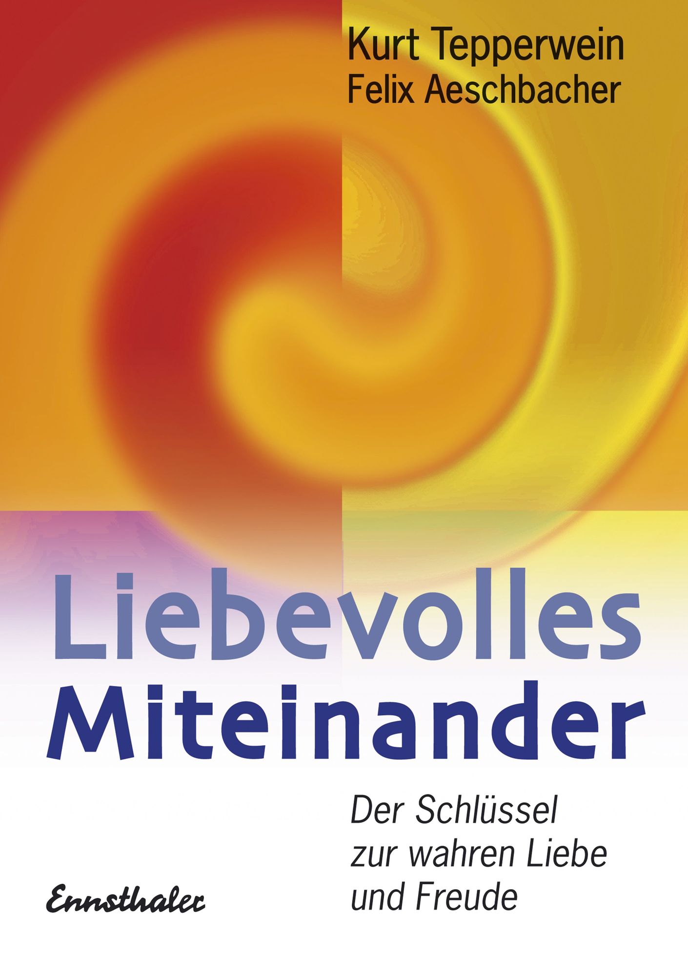 Liebevolles Miteinander: Der Schlüssel zur wahren Liebe und Freude