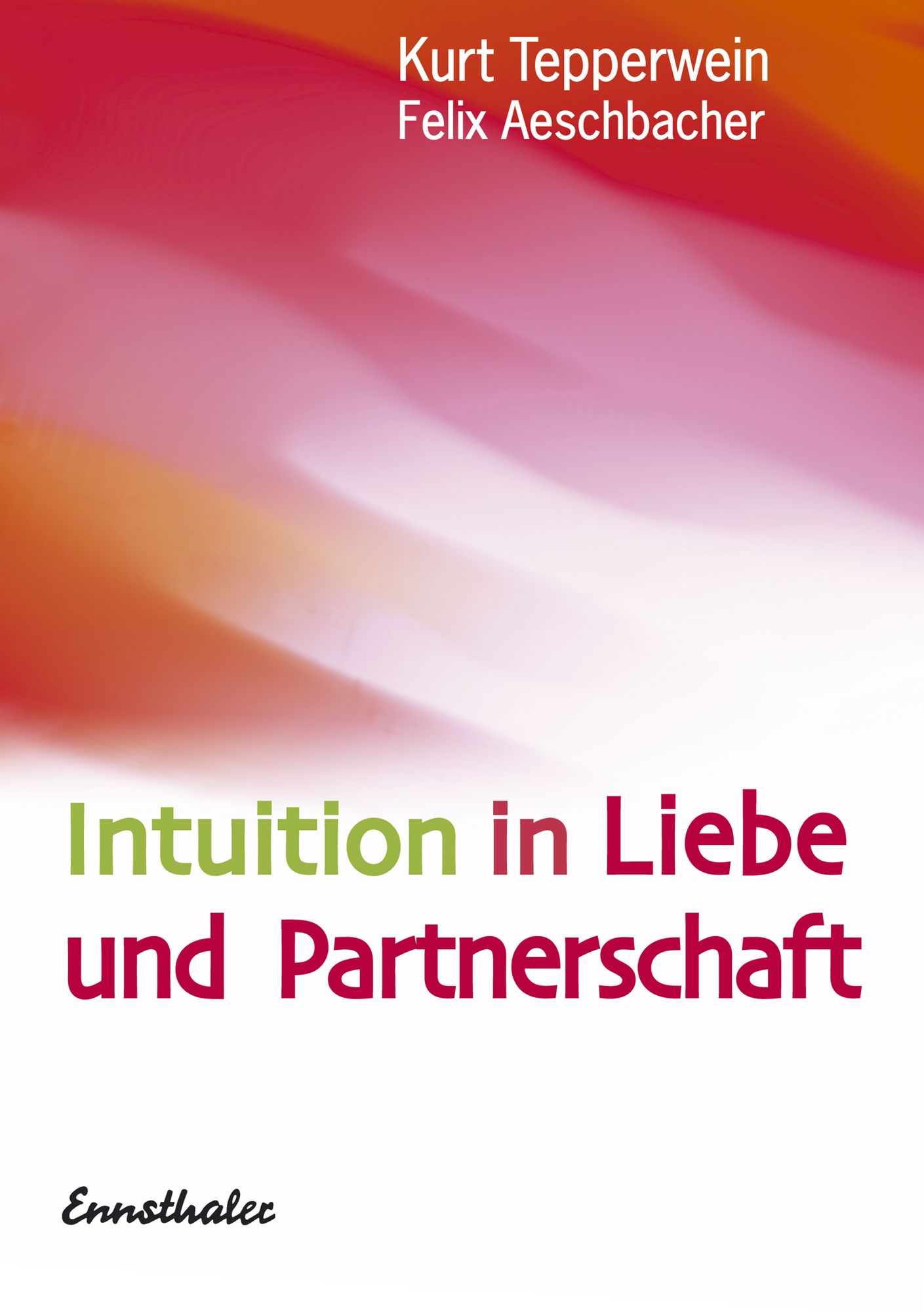 Intuition in Liebe und Partnerschaft