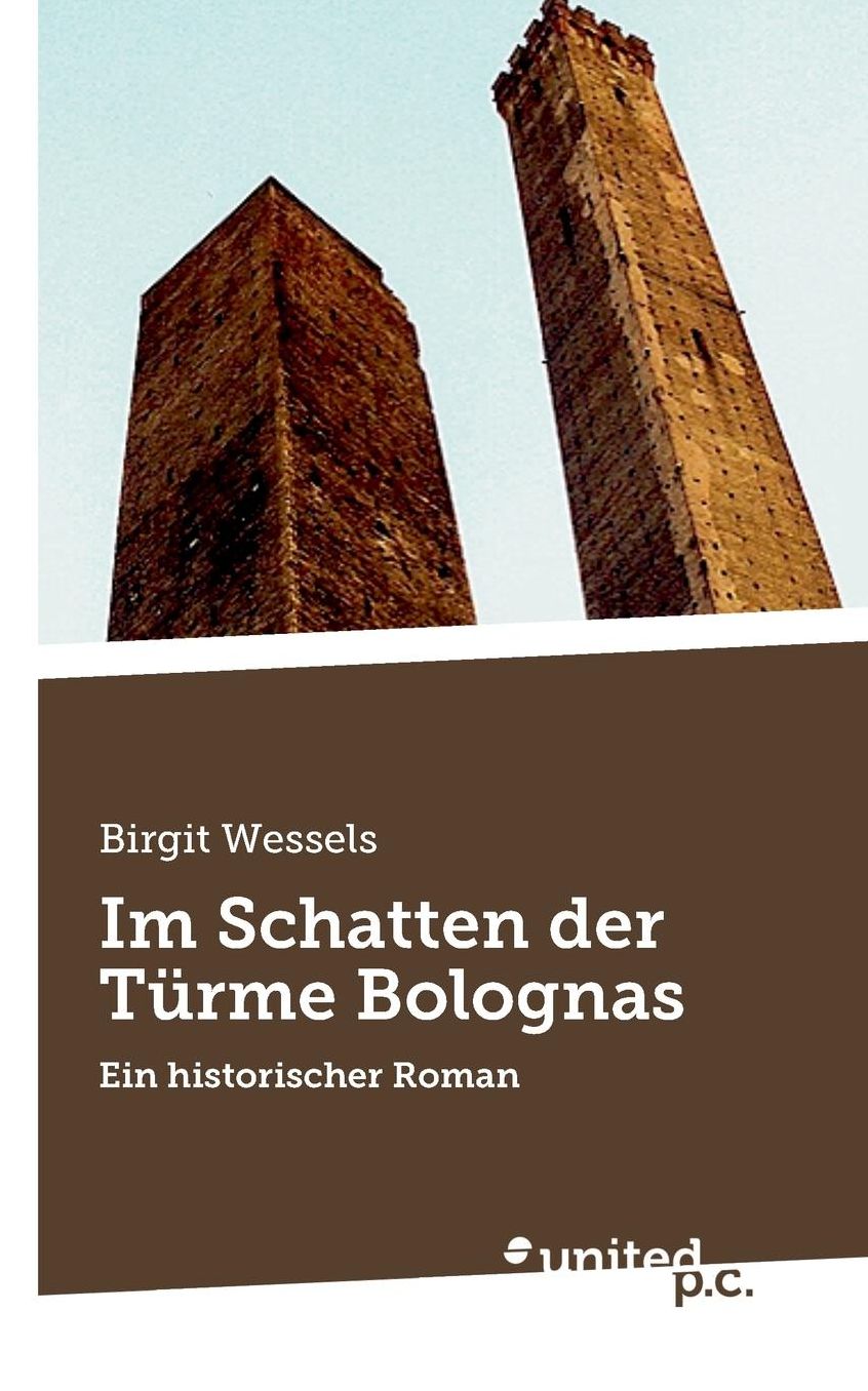 Im Schatten Der Turme Bolognas