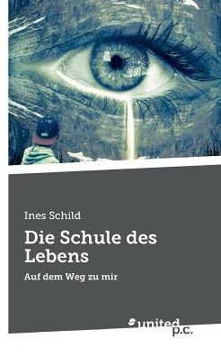 Die Schule Des Lebens