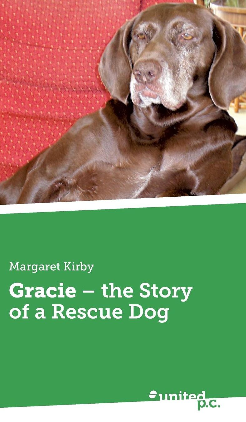 Gracie - The Story of a Rescue Dog