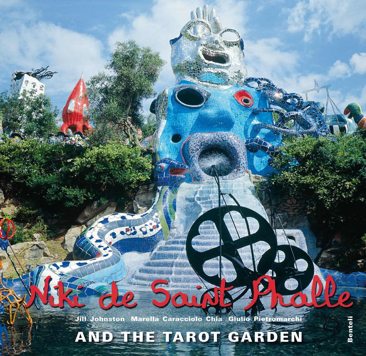 Niki de Saint Phalle and the Tarot Garden: de Saint Phalle