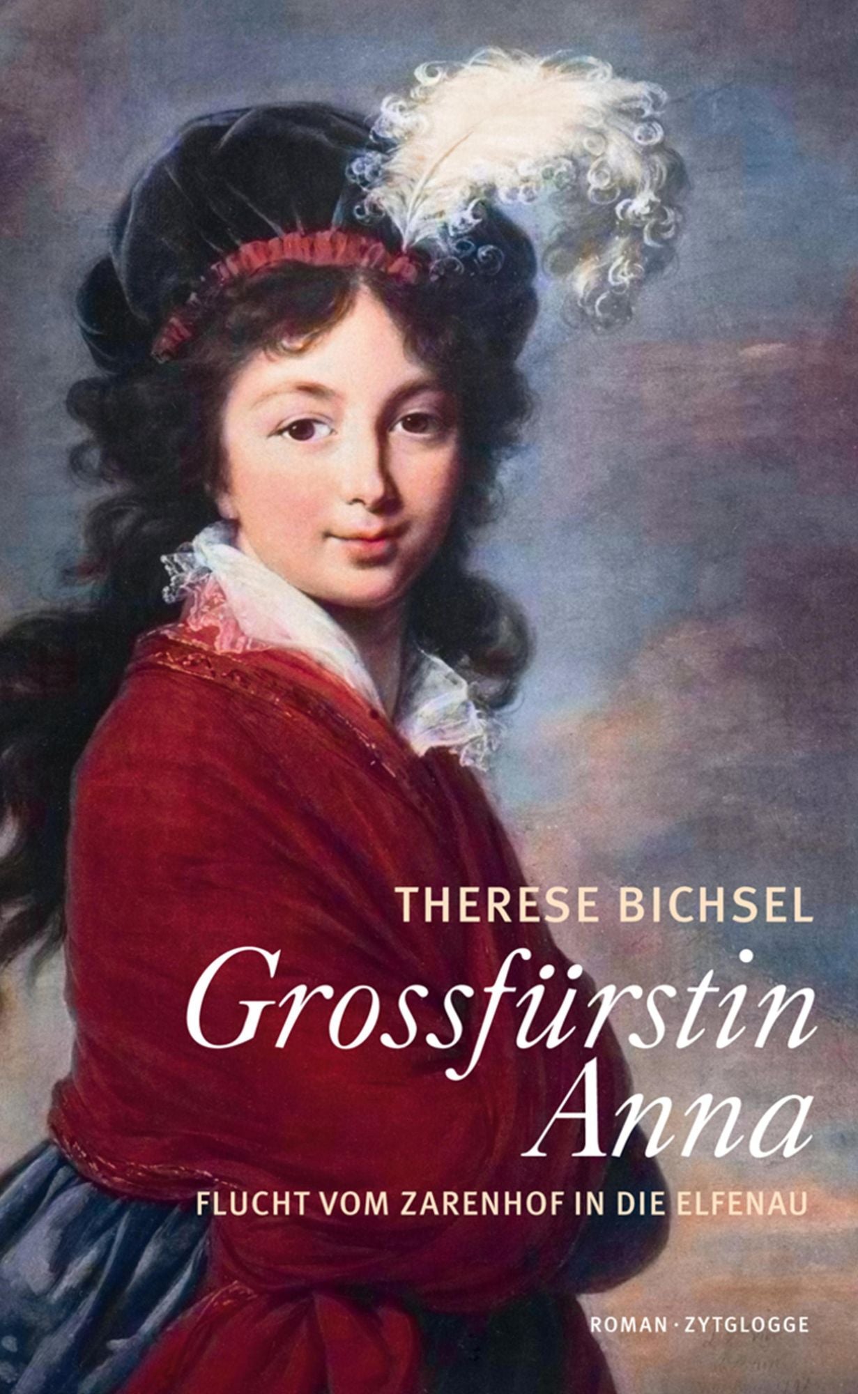 Grossfürstin Anna: Flucht vom Zarenhof in die Elfenau