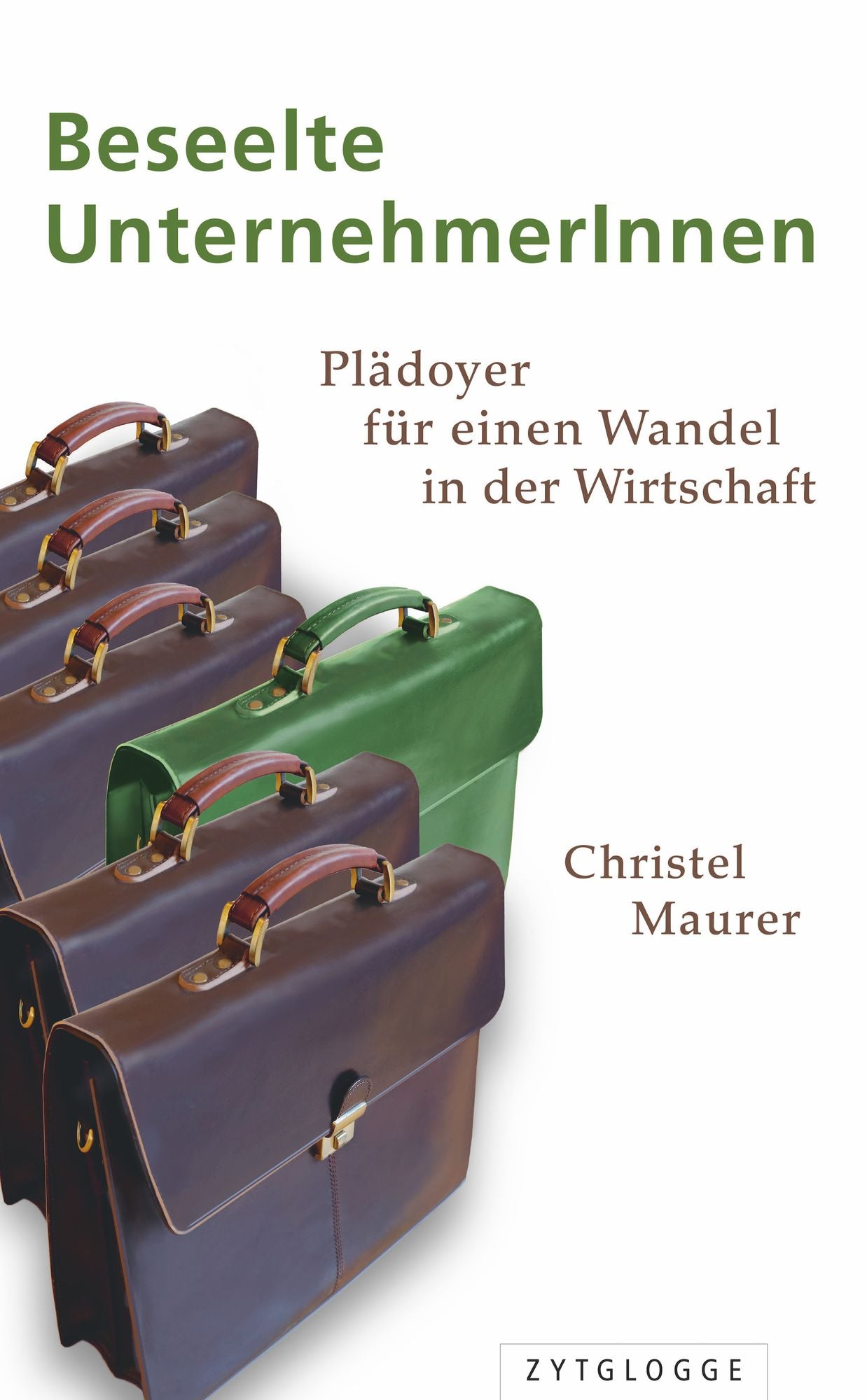 Beseelte UnternehmerInnen: Plädoyer für einen Wandel in der Wirtschaft
