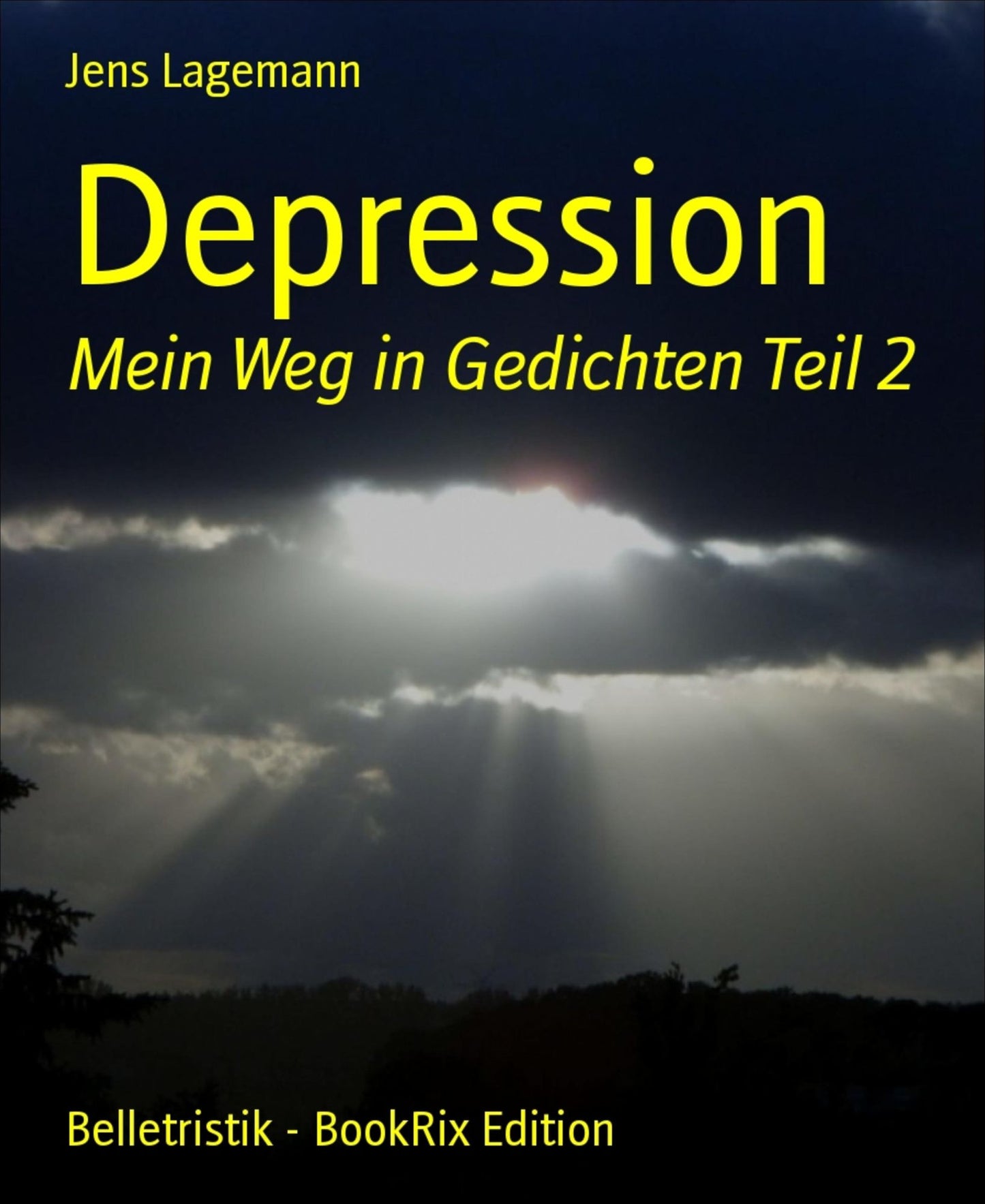 Depression: Mein Weg in Gedichten Teil 2