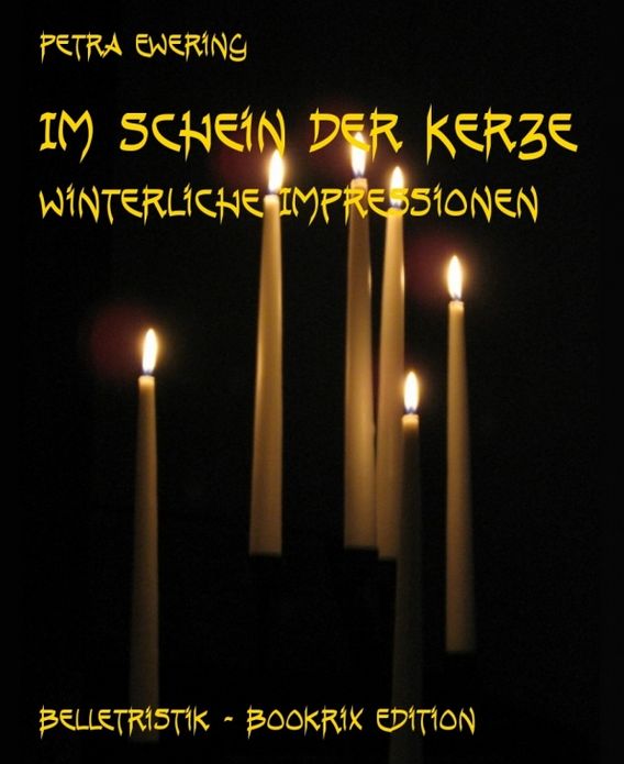 Im Schein der Kerze: winterliche Impressionen