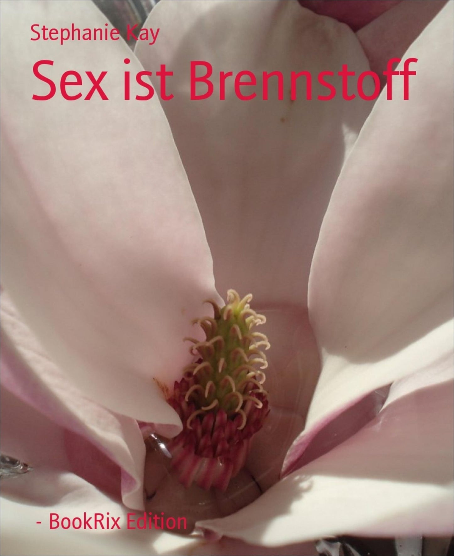 Sex ist Brennstoff