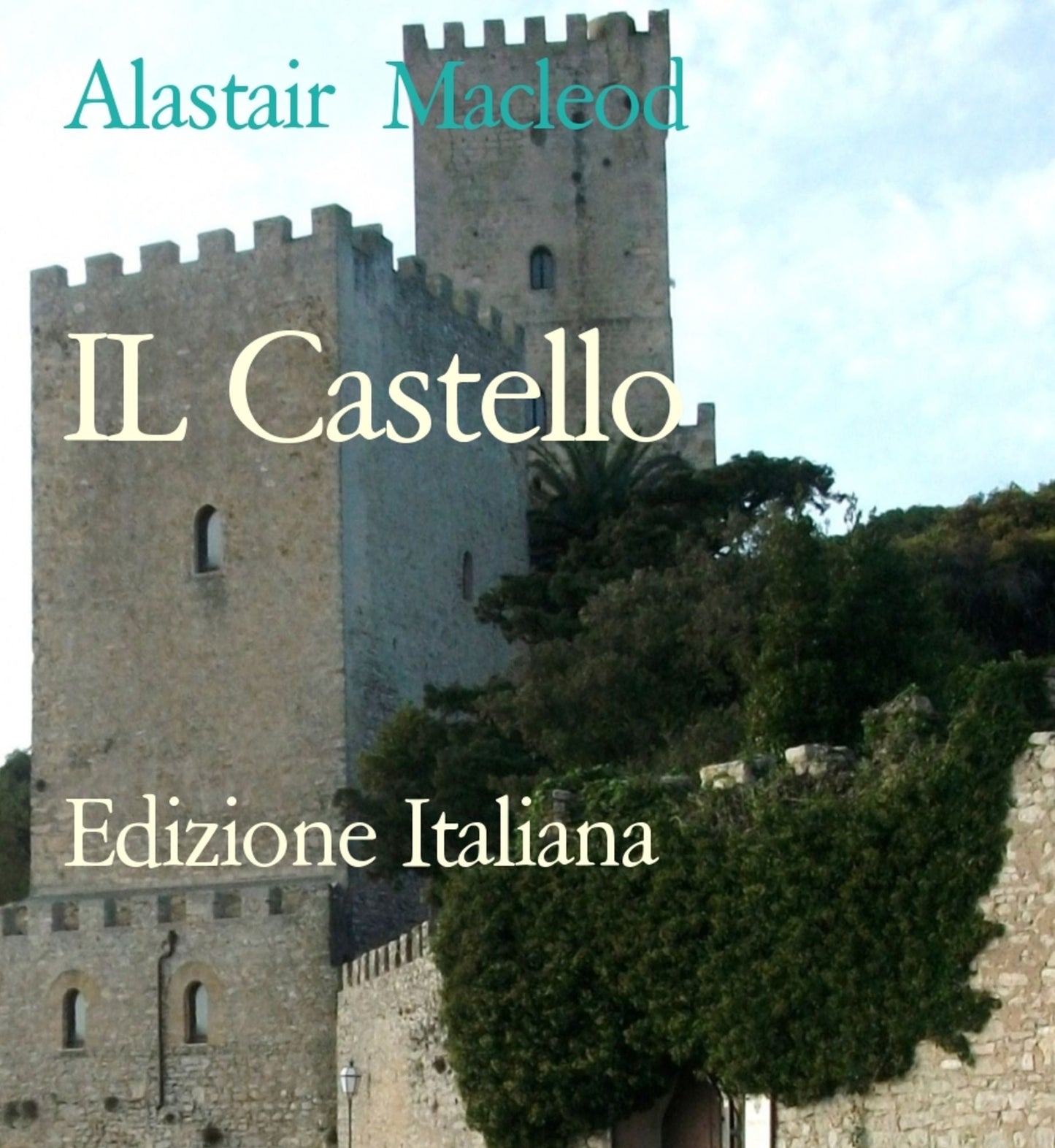 IL Castello: Edizione Italiana