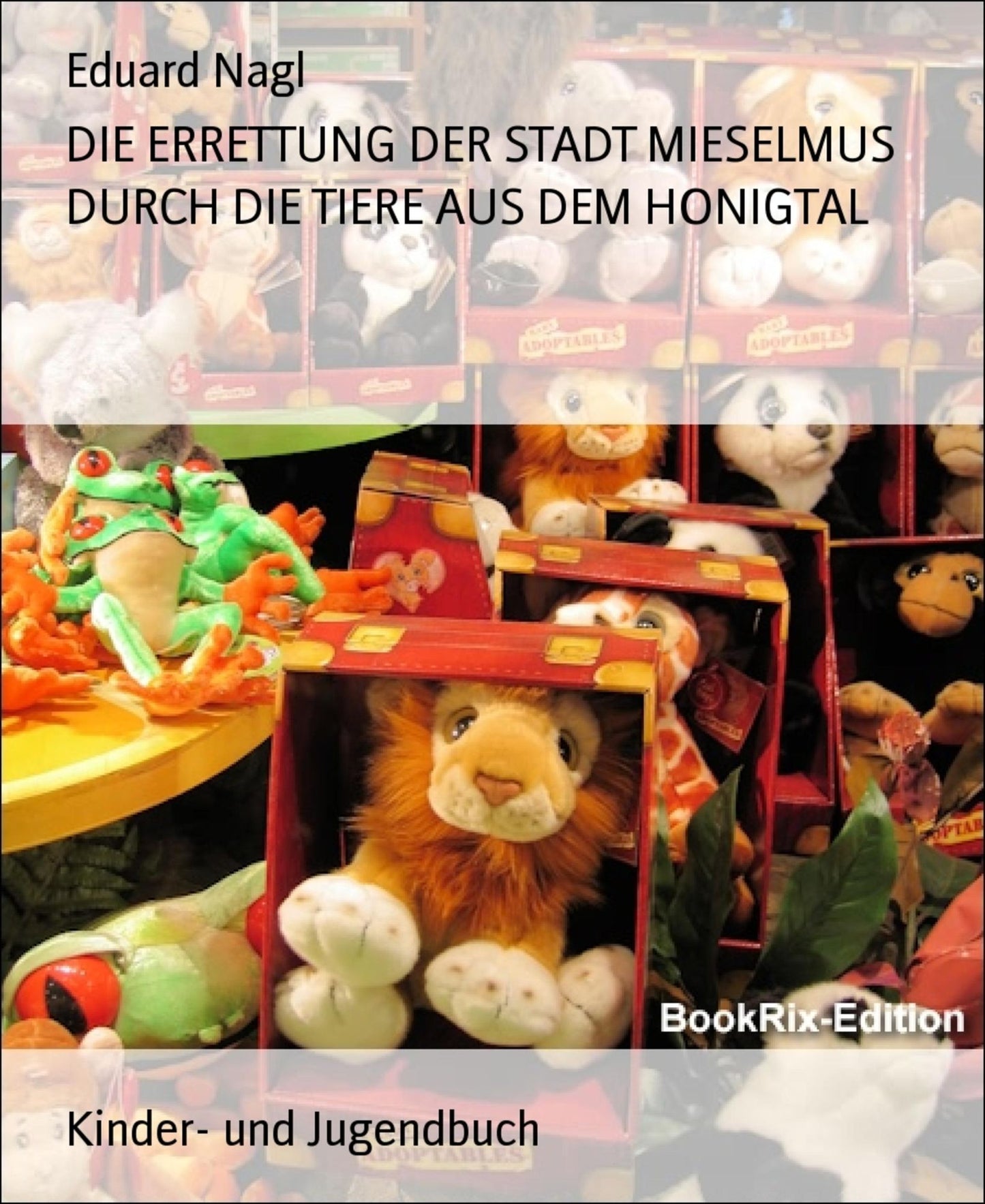 DIE ERRETTUNG DER STADT MIESELMUS DURCH DIE TIERE AUS DEM HONIGTAL